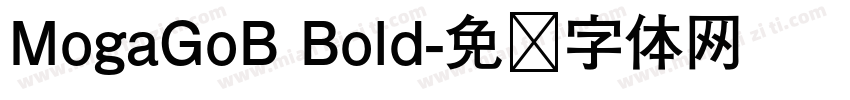 MogaGoB Bold字体转换